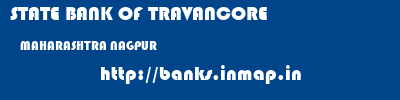 STATE BANK OF TRAVANCORE  MAHARASHTRA NAGPUR    banks information 